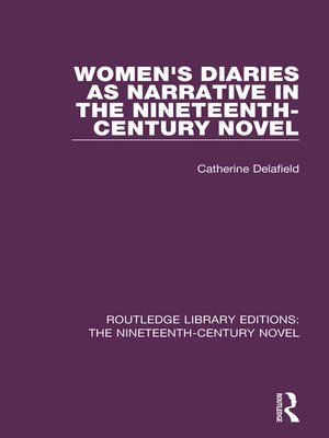 cover image of Women's Diaries as Narrative in the Nineteenth-Century Novel